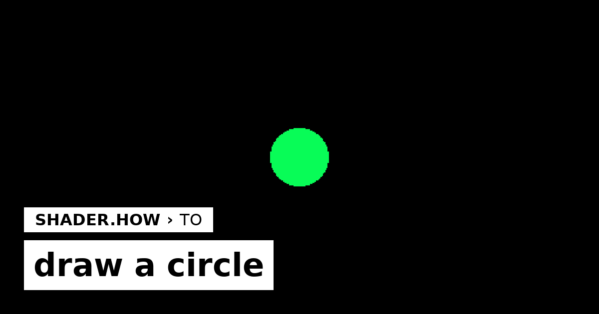draw-a-circle-shader-how